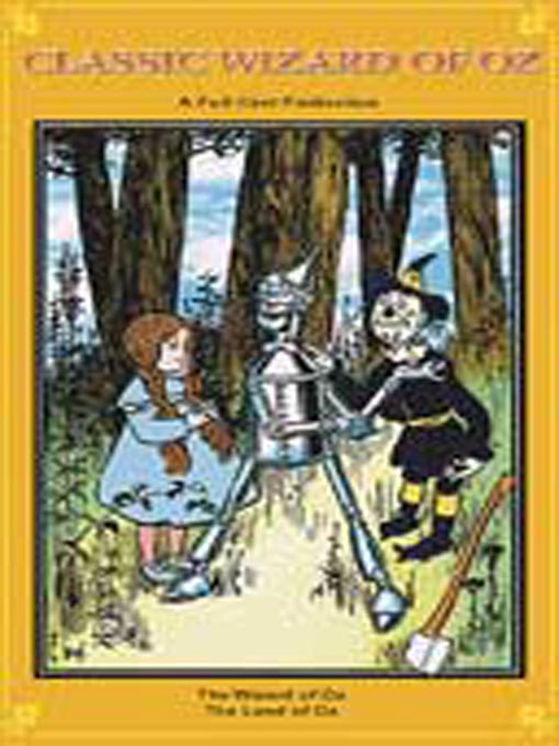Title details for Classic Wizard of Oz by Listen & Live Audio, Inc. - Available